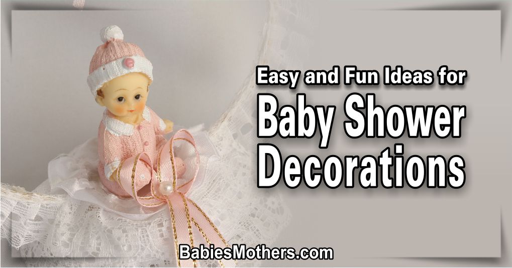Easy and Fun Ideas for Baby Shower Decorations