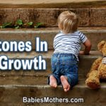 Milestones In Baby Growth