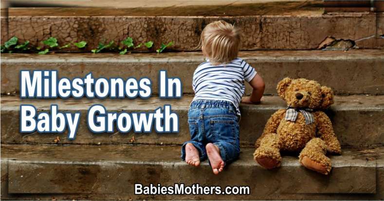 Milestones In Baby Growth