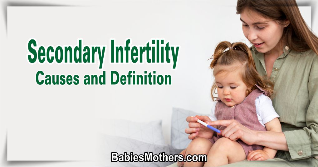 Secondary Infertility Causes